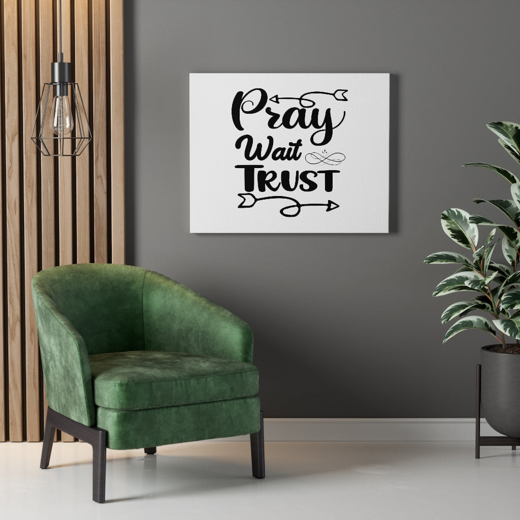Scripture Walls Pray Wait Trust Bible Verse Canvas Christian Wall Art Ready to Hang Unframed-Express Your Love Gifts