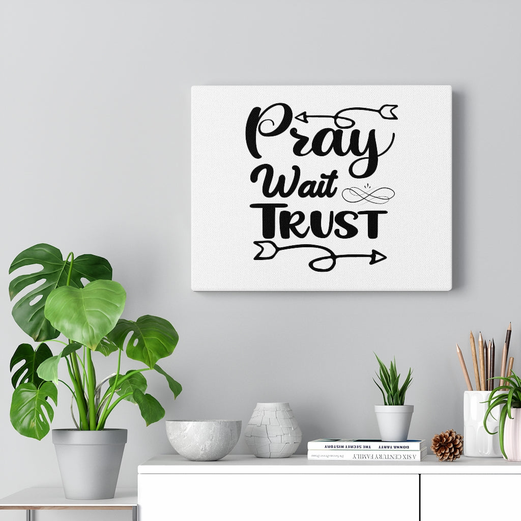 Scripture Walls Pray Wait Trust Bible Verse Canvas Christian Wall Art Ready to Hang Unframed-Express Your Love Gifts