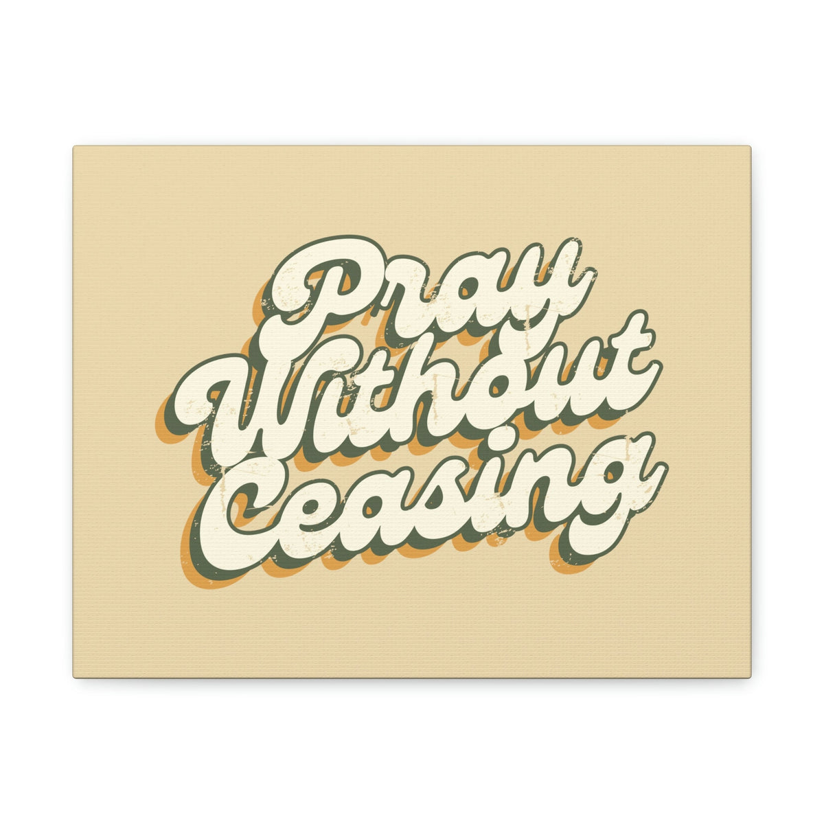 Scripture Walls Pray Without Ceasing 1 Thessalonians 5:17 90's Christian Wall Art Bible Verse Print Ready to Hang Unframed-Express Your Love Gifts