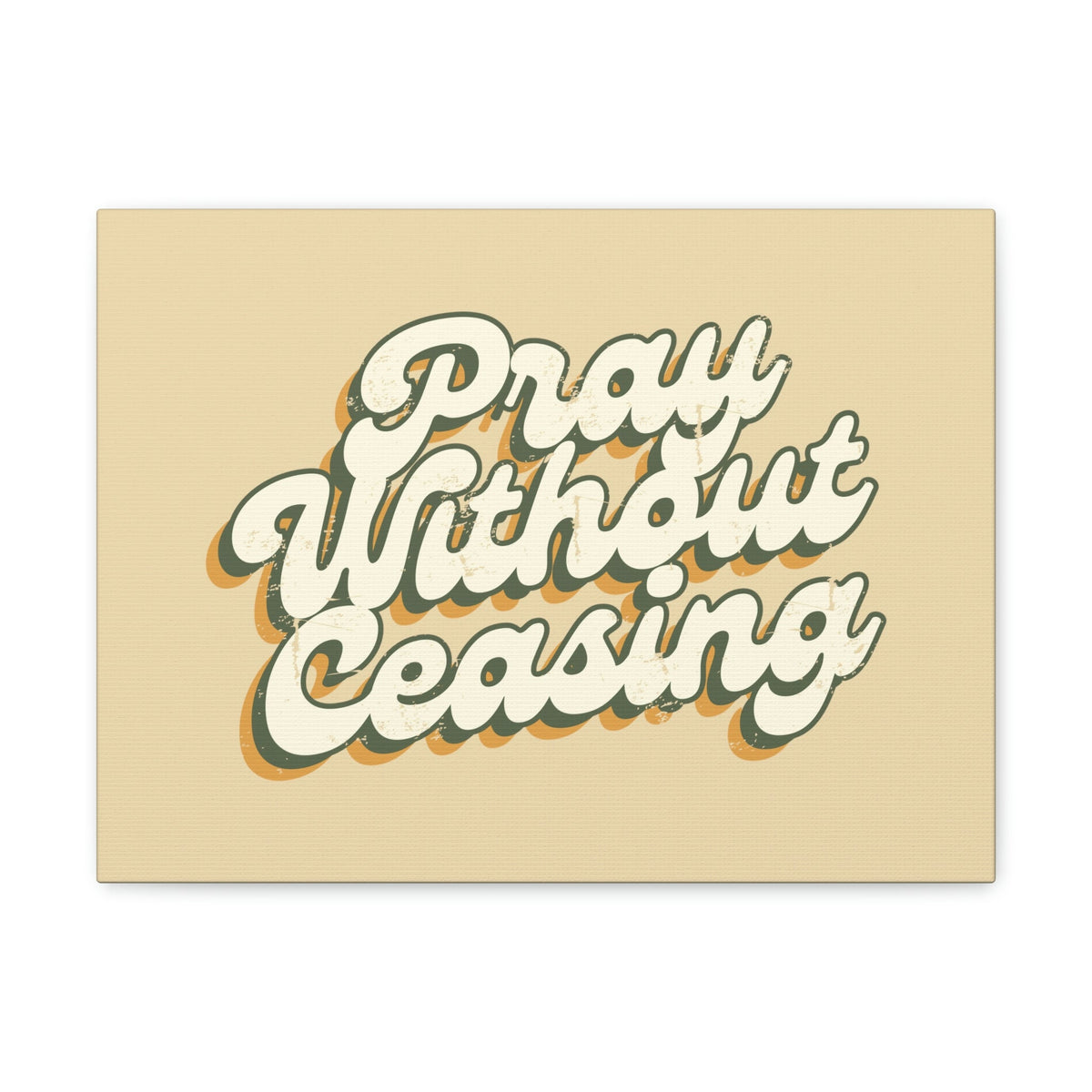 Scripture Walls Pray Without Ceasing 1 Thessalonians 5:17 90's Christian Wall Art Bible Verse Print Ready to Hang Unframed-Express Your Love Gifts