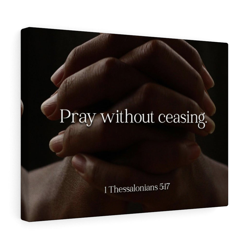 Scripture Walls Pray Without Ceasing Hands 1 Thessalonians 5:17 Bible Verse Canvas Christian Wall Art Ready to Hang Unframed-Express Your Love Gifts