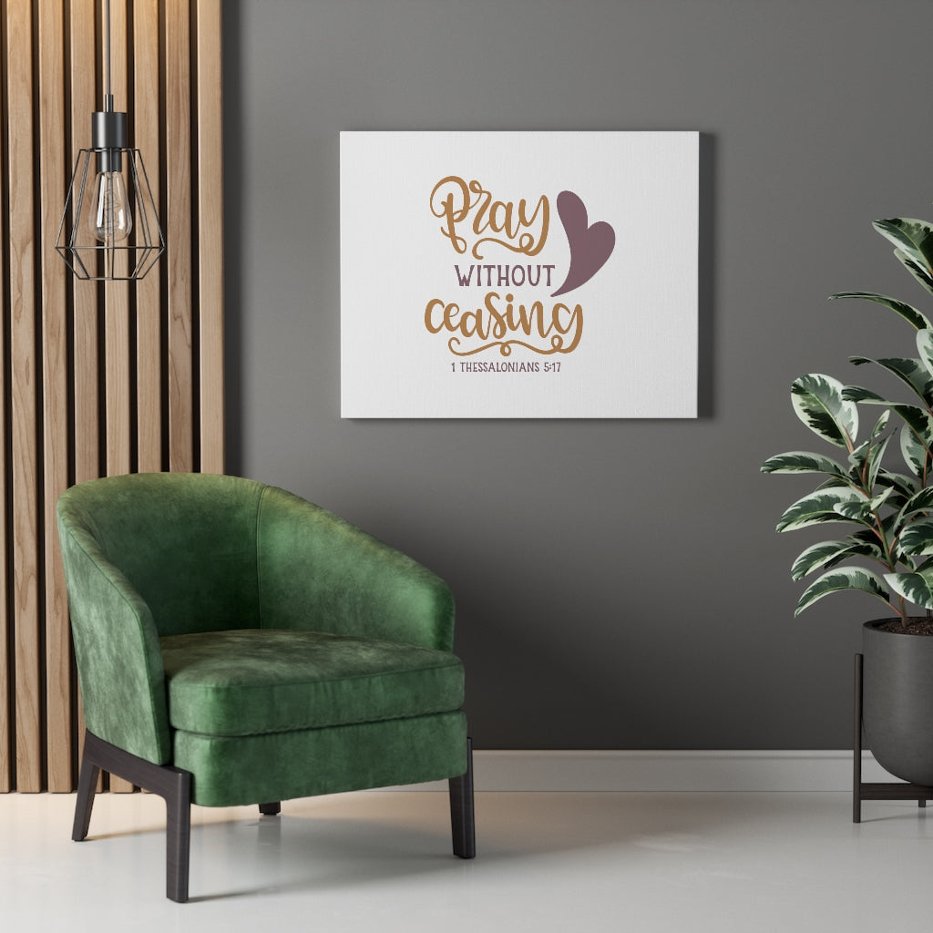 Scripture Walls Pray Without Ceasing Heart 1 Thessalonians 5:17 Bible Verse Canvas Christian Wall Art Ready to Hang Unframed-Express Your Love Gifts