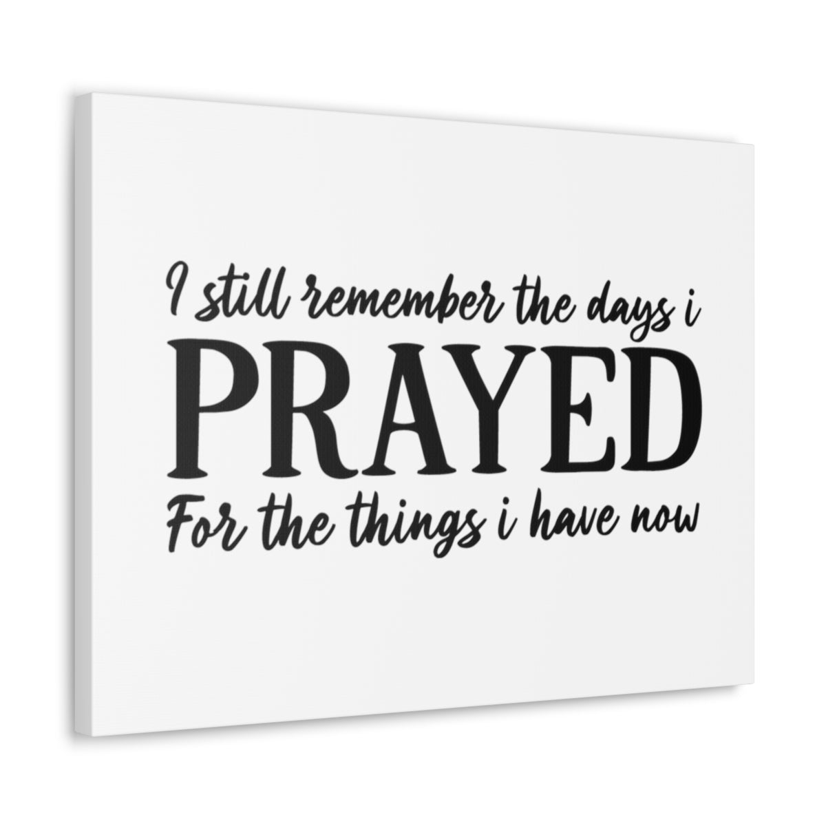 Scripture Walls Prayed For The Things Mark 11:24 Christian Wall Art Bible Verse Print Ready to Hang Unframed-Express Your Love Gifts