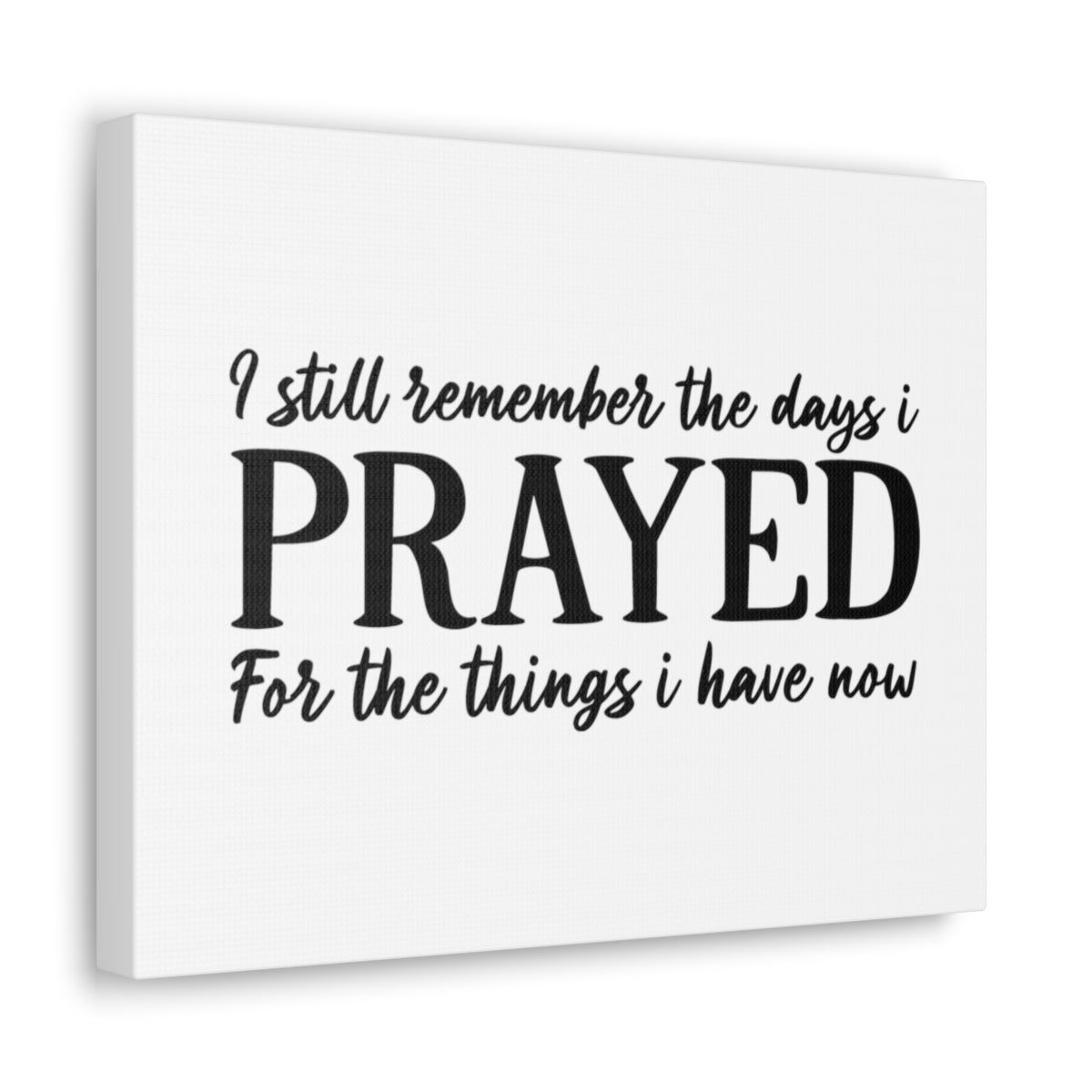 Scripture Walls Prayed For The Things Mark 11:24 Christian Wall Art Bible Verse Print Ready to Hang Unframed-Express Your Love Gifts