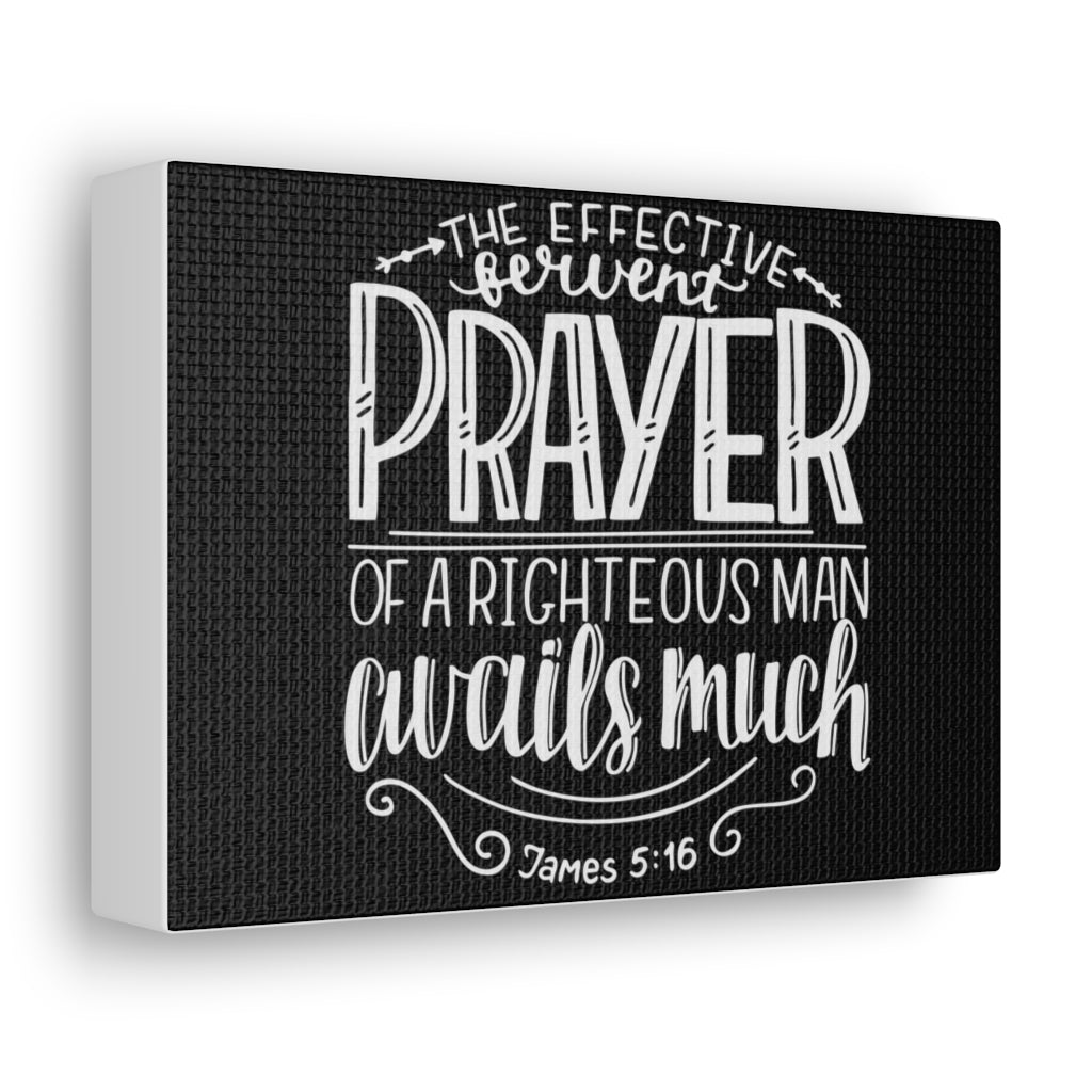Scripture Walls Prayer Avails Much James 5:16 Bible Verse Canvas Christian Wall Art Ready To Hang Unframed-Express Your Love Gifts