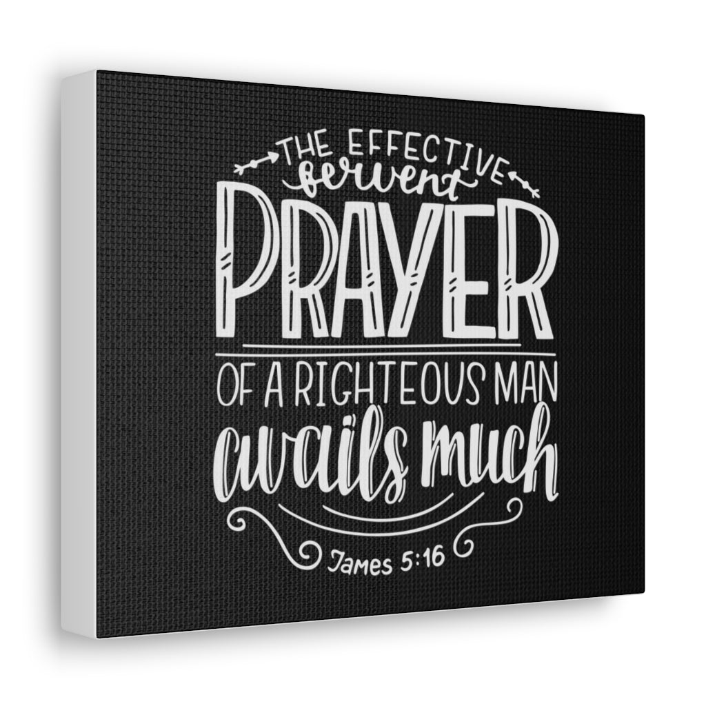 Scripture Walls Prayer Avails Much James 5:16 Bible Verse Canvas Christian Wall Art Ready To Hang Unframed-Express Your Love Gifts