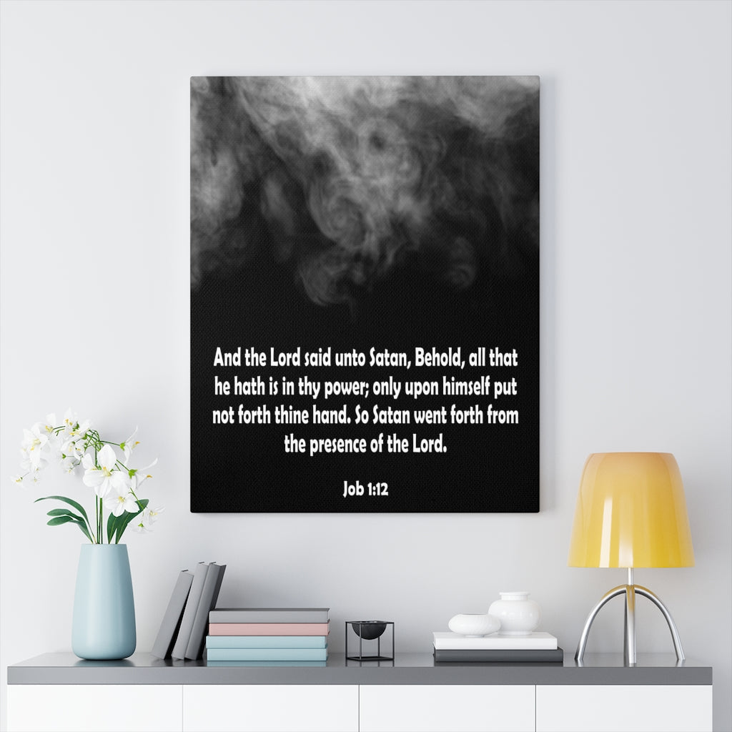 Scripture Walls Presence of the Lord Job 1:12 Bible Verse Canvas Christian Wall Art Ready to Hang Unframed-Express Your Love Gifts