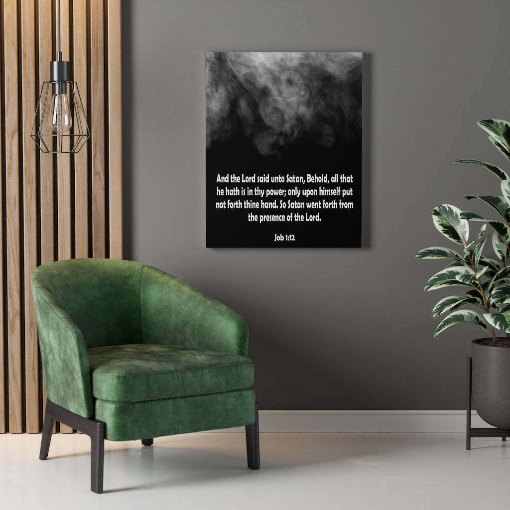 Scripture Walls Presence of the Lord Job 1:12 Bible Verse Canvas Christian Wall Art Ready to Hang Unframed-Express Your Love Gifts