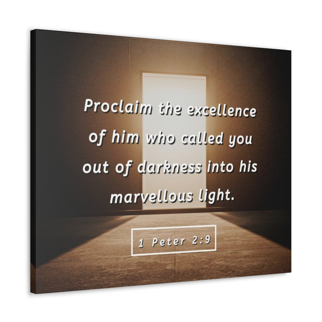Scripture Walls Proclaim The Excellence 1 Peter 2:9 Bible Verse Canvas Christian Wall Art Ready to Hang Unframed-Express Your Love Gifts