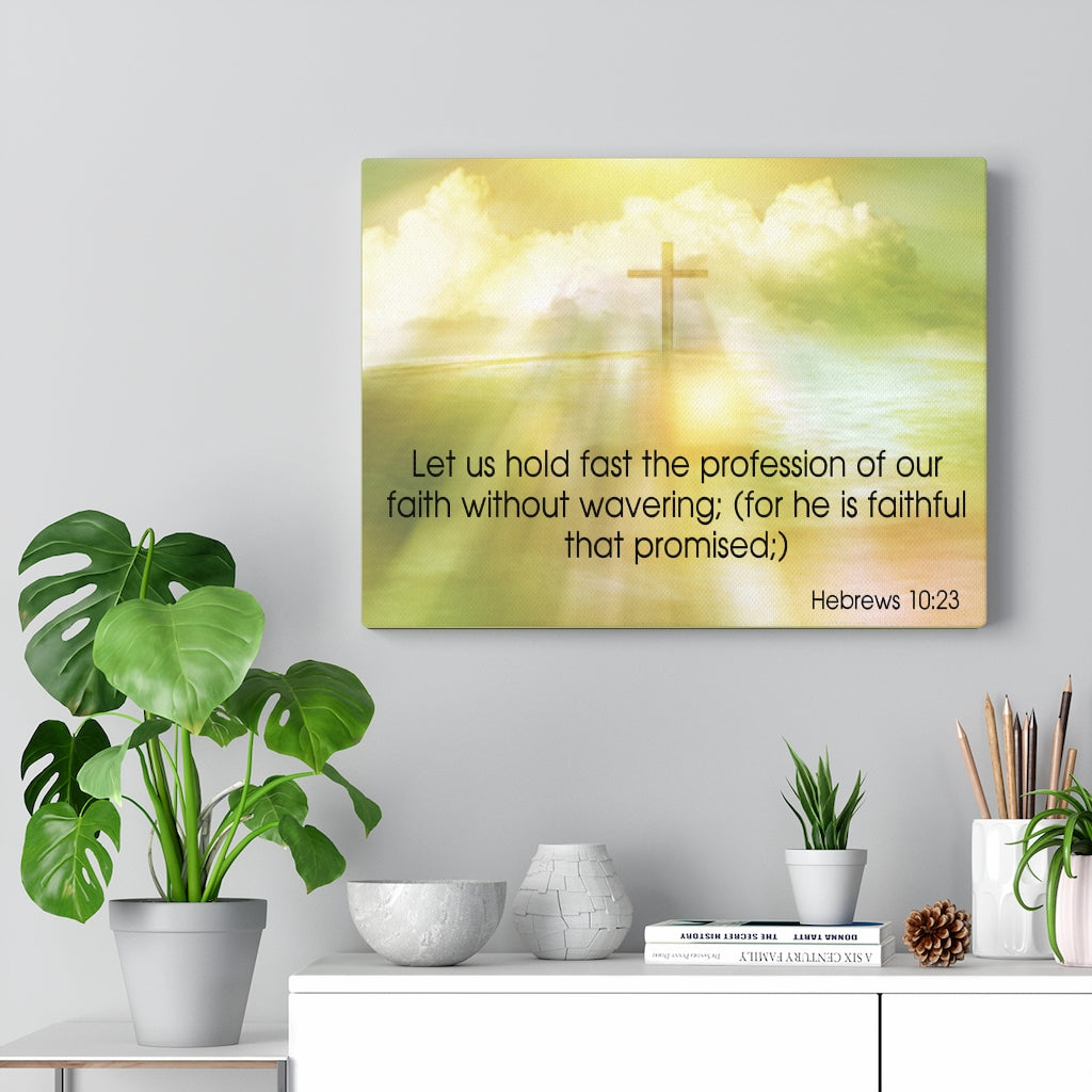 Scripture Walls Profession of Our Faith Hebrews 10:23 Bible Verse Canvas Christian Wall Art Ready to Hang Unframed-Express Your Love Gifts