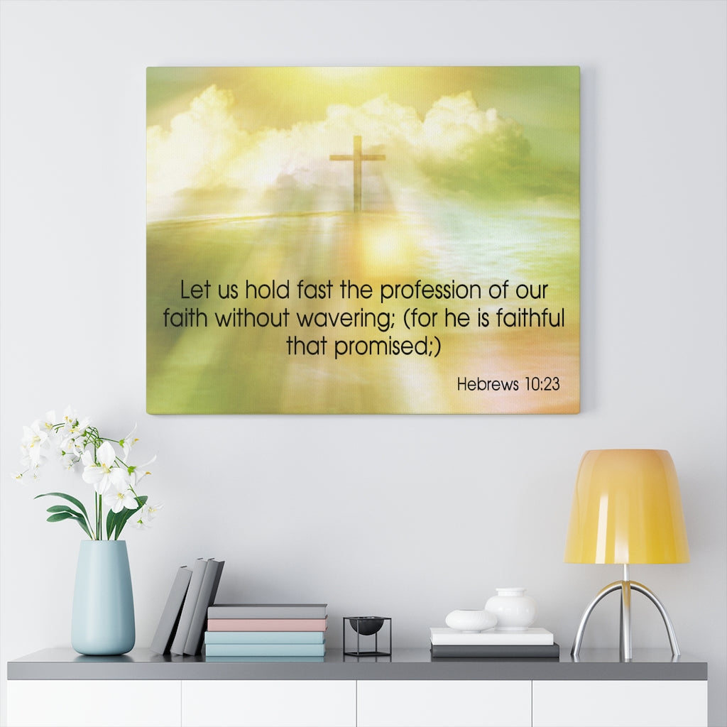 Scripture Walls Profession of Our Faith Hebrews 10:23 Bible Verse Canvas Christian Wall Art Ready to Hang Unframed-Express Your Love Gifts