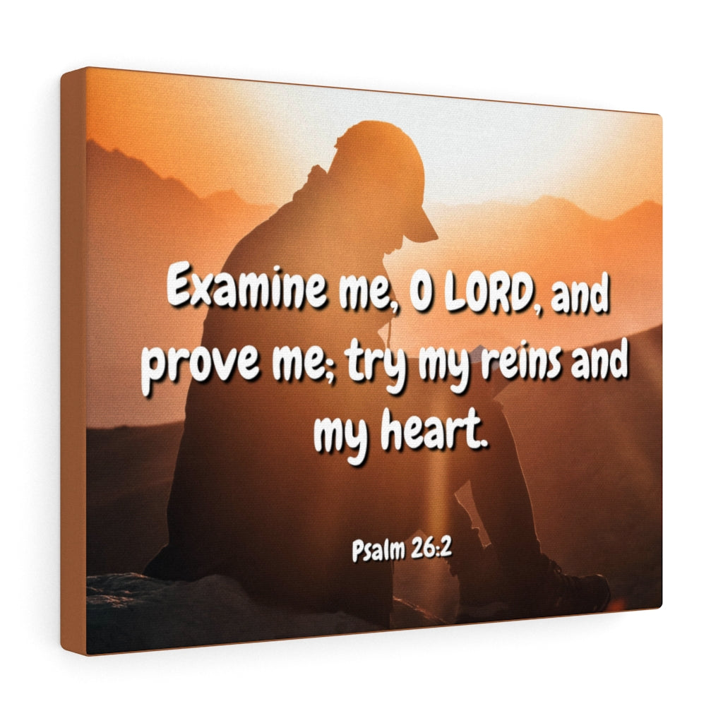 Scripture Walls Prove Me Psalms 26:2 Bible Verse Canvas Christian Wall Art Ready to Hang Unframed-Express Your Love Gifts