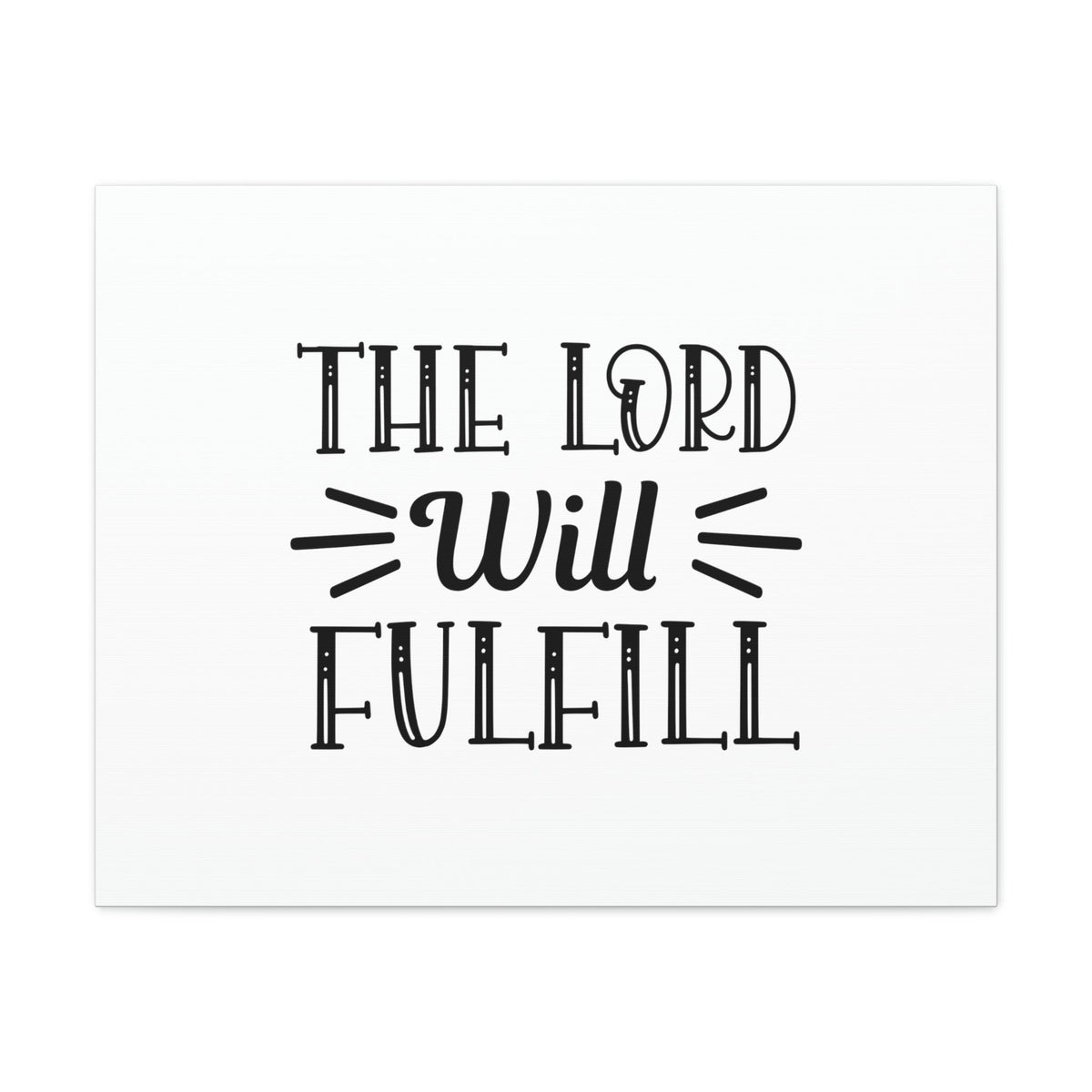 Scripture Walls Psalm 138:8 Lord Fulfills Plain Christian Wall Art Bible Verse Print Ready to Hang Unframed-Express Your Love Gifts