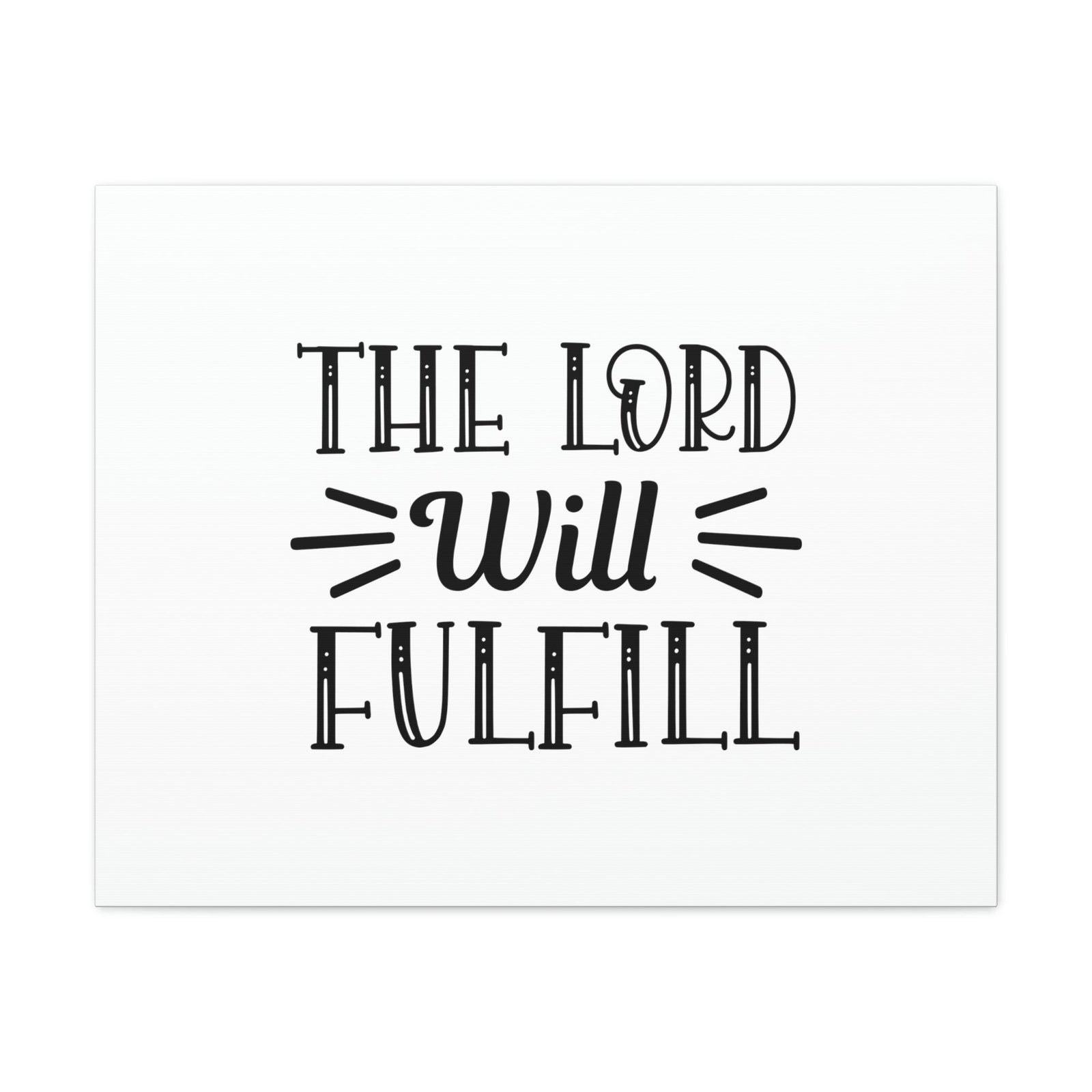 Scripture Walls Psalm 138:8 Lord Fulfills Plain Christian Wall Art Bible Verse Print Ready to Hang Unframed-Express Your Love Gifts