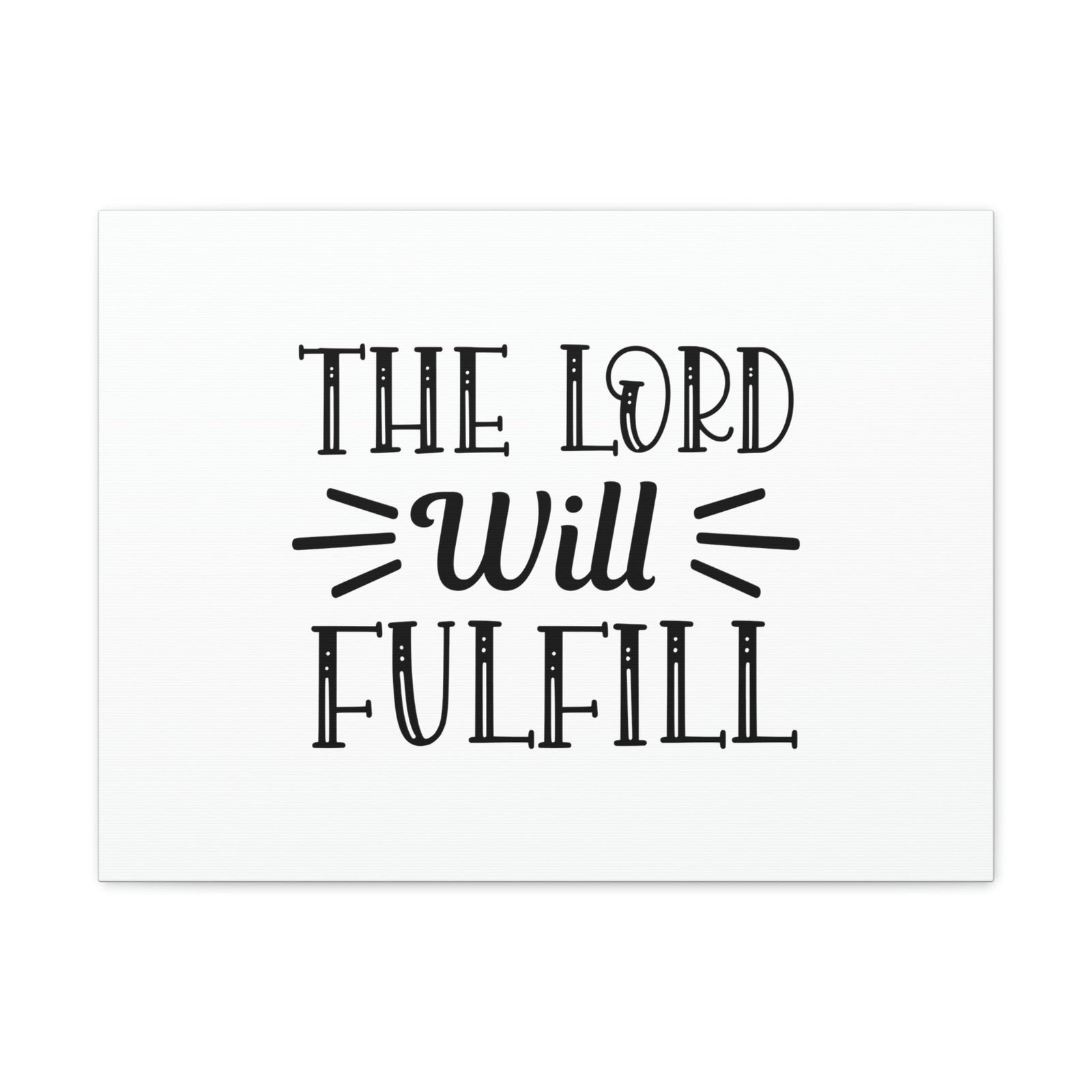 Scripture Walls Psalm 138:8 Lord Fulfills Plain Christian Wall Art Bible Verse Print Ready to Hang Unframed-Express Your Love Gifts