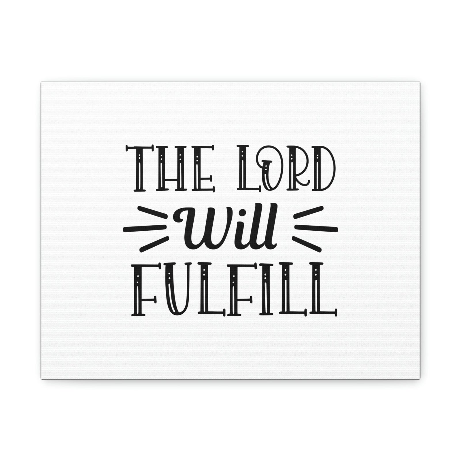 Scripture Walls Psalm 138:8 Lord Fulfills Plain Christian Wall Art Bible Verse Print Ready to Hang Unframed-Express Your Love Gifts