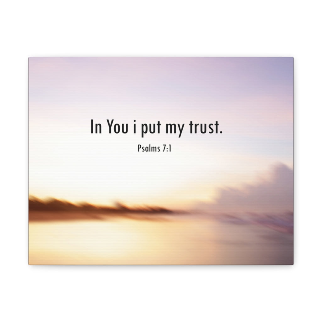 Scripture Walls Put My Trust Psalms 7:1 Bible Verse Canvas Christian Wall Art Ready to Hang Unframed-Express Your Love Gifts