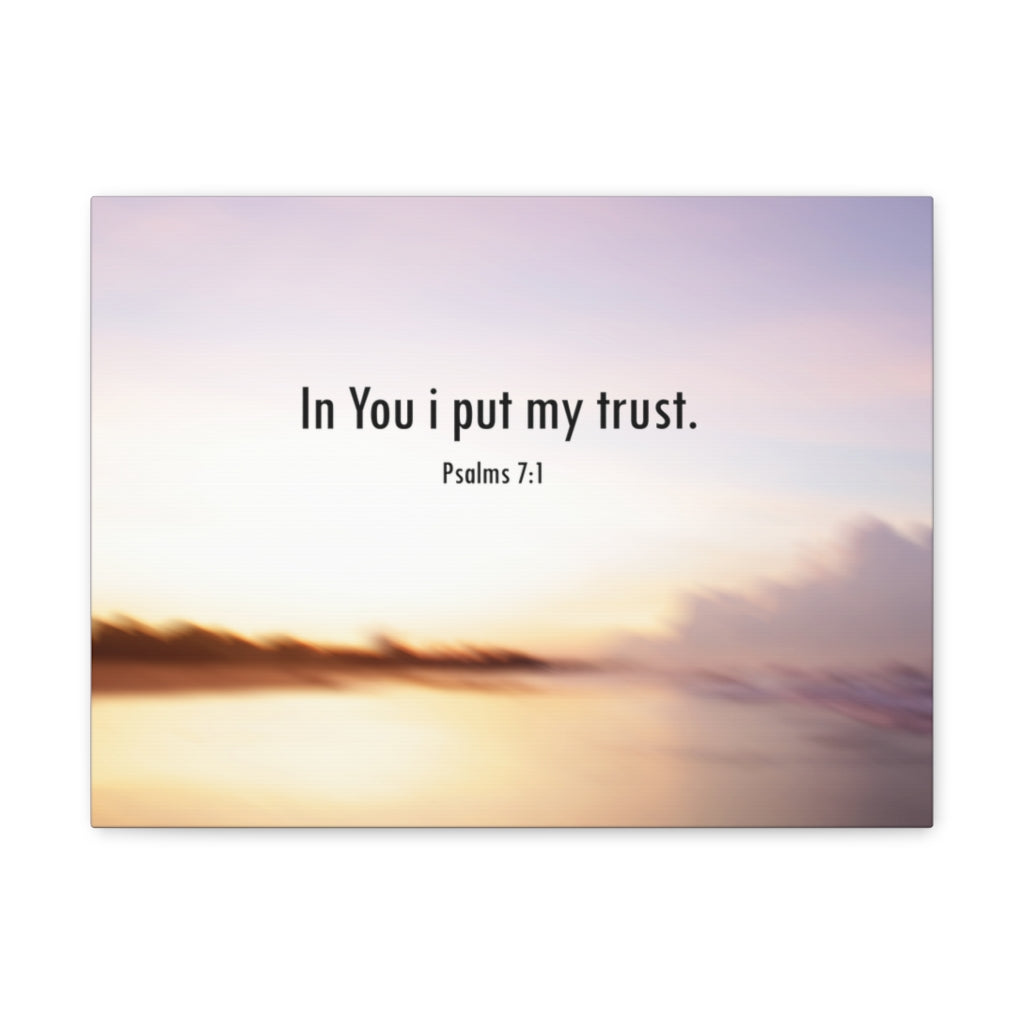 Scripture Walls Put My Trust Psalms 7:1 Bible Verse Canvas Christian Wall Art Ready to Hang Unframed-Express Your Love Gifts