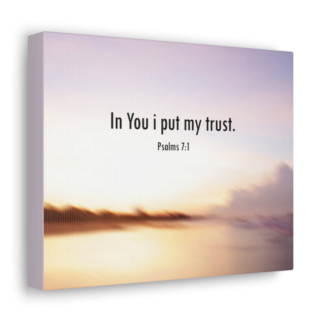 Scripture Walls Put My Trust Psalms 7:1 Bible Verse Canvas Christian Wall Art Ready to Hang Unframed-Express Your Love Gifts