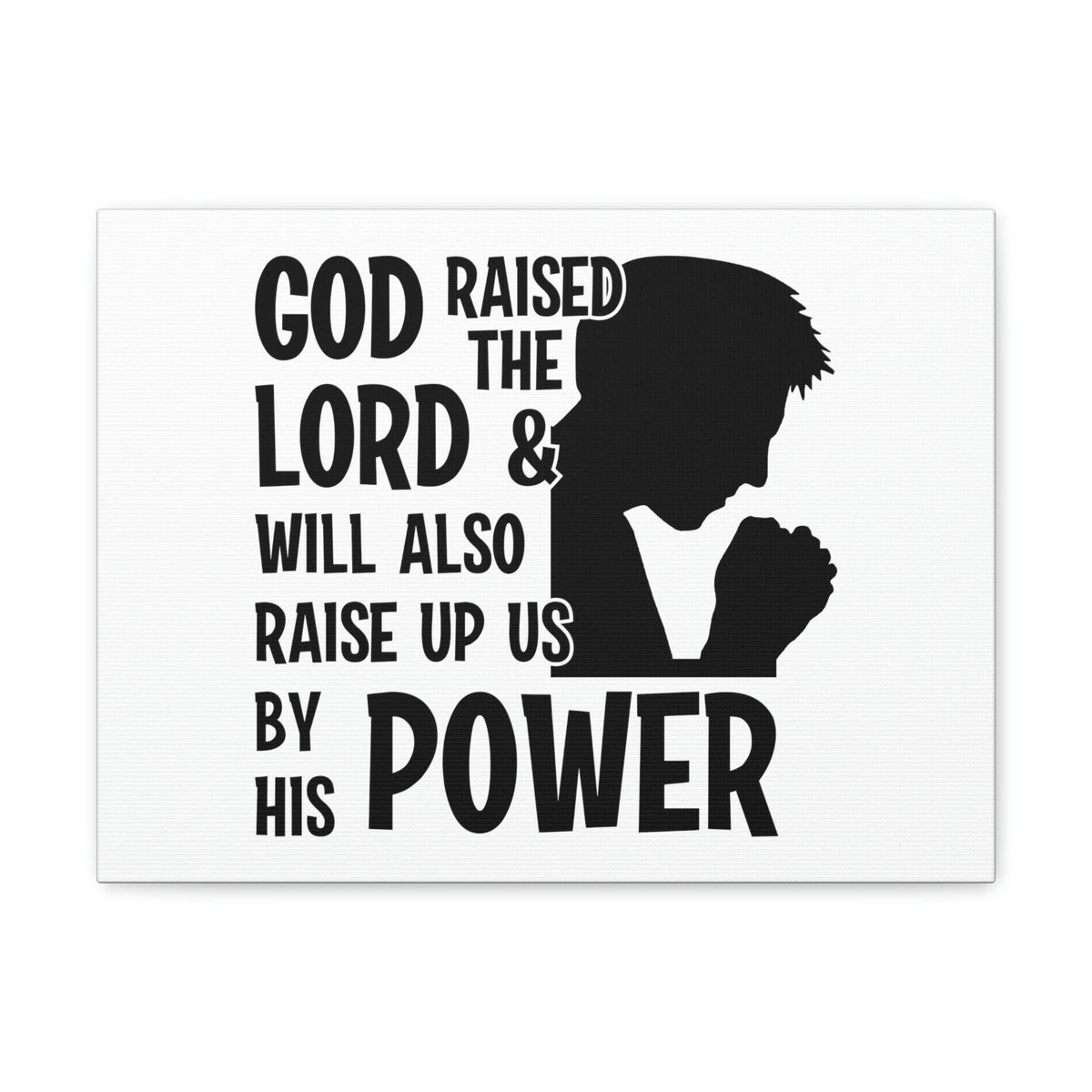 Scripture Walls Raise Us Up By His Power 1 Corinthians 6:14 Christian Wall Art Bible Verse Print Ready to Hang Unframed-Express Your Love Gifts