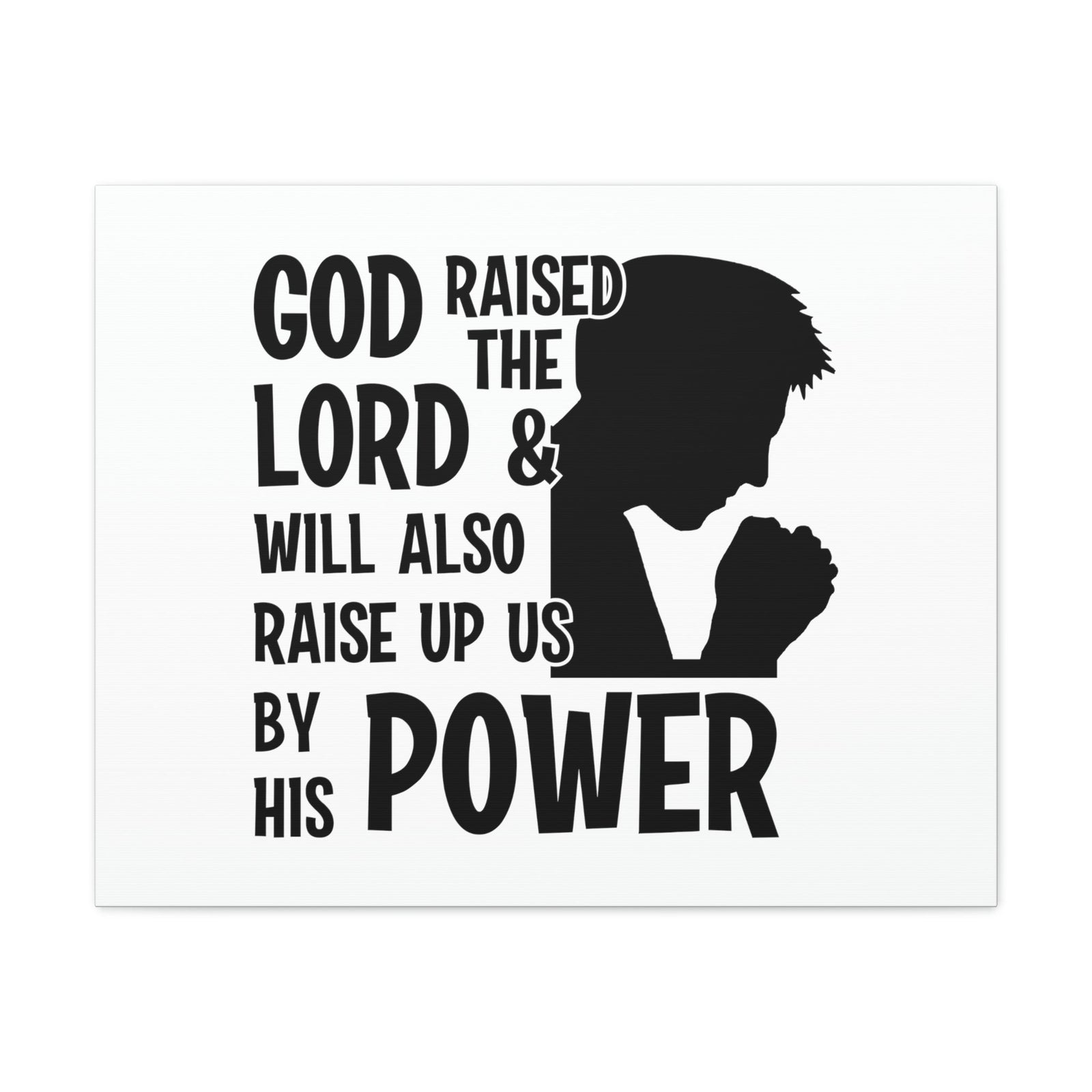 Scripture Walls Raise Us Up By His Power 1 Corinthians 6:14 Christian Wall Art Bible Verse Print Ready to Hang Unframed-Express Your Love Gifts