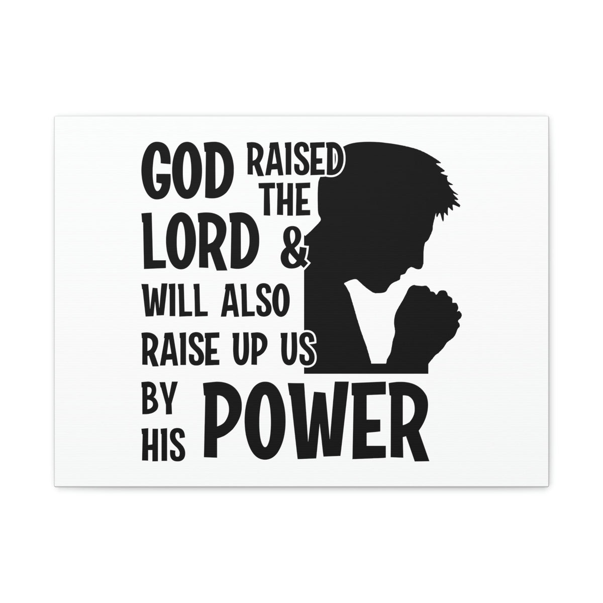 Scripture Walls Raise Us Up By His Power 1 Corinthians 6:14 Christian Wall Art Bible Verse Print Ready to Hang Unframed-Express Your Love Gifts