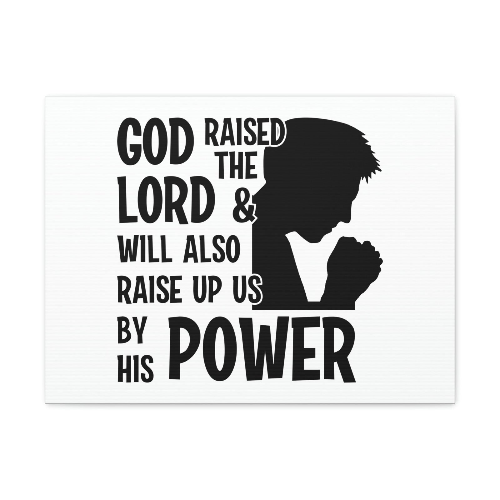 Scripture Walls Raise Us Up By His Power 1 Corinthians 6:14 Christian Wall Art Bible Verse Print Ready to Hang Unframed-Express Your Love Gifts