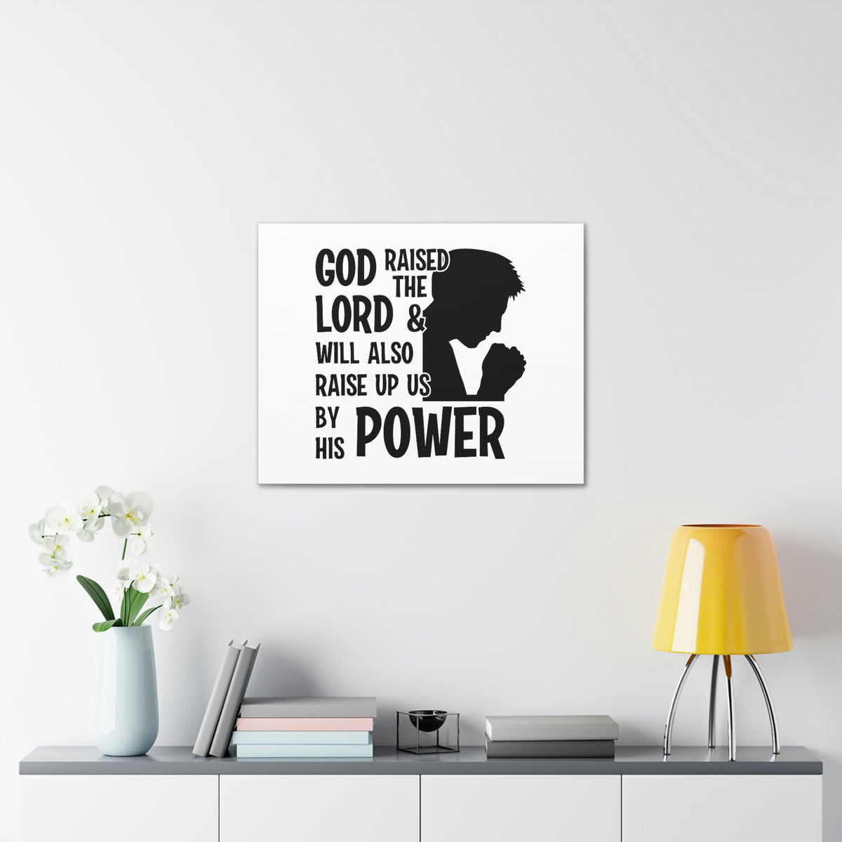 Scripture Walls Raise Us Up By His Power 1 Corinthians 6:14 Christian Wall Art Bible Verse Print Ready to Hang Unframed-Express Your Love Gifts