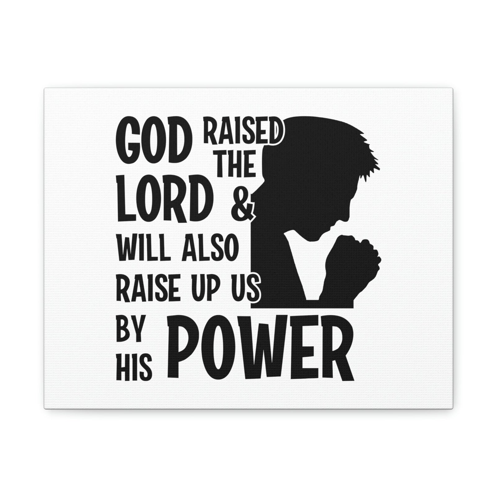 Scripture Walls Raise Us Up By His Power 1 Corinthians 6:14 Christian Wall Art Bible Verse Print Ready to Hang Unframed-Express Your Love Gifts
