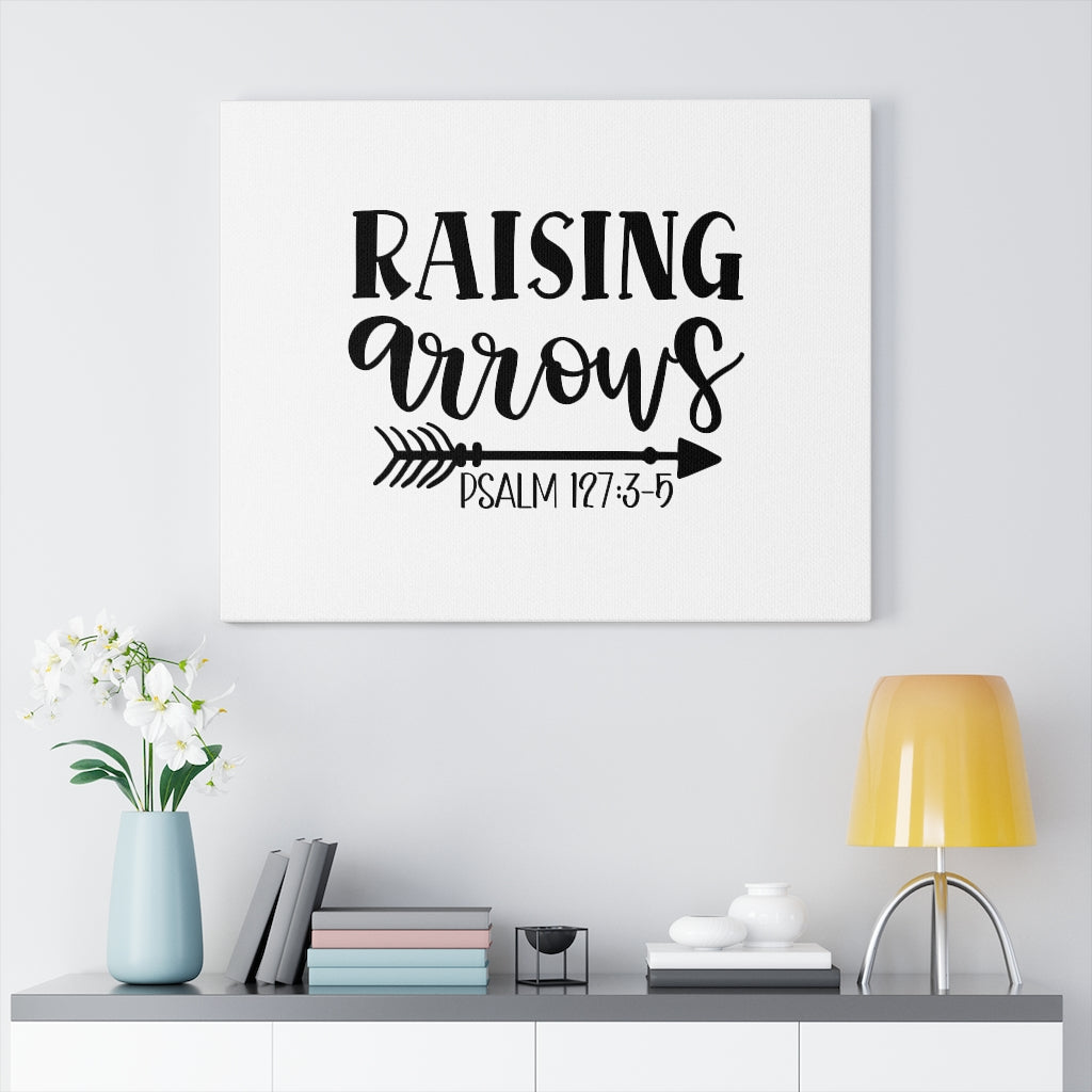 Scripture Walls Raising Arrows Psalm 127:3-5 Bible Verse Canvas Christian Wall Art Ready to Hang Unframed-Express Your Love Gifts