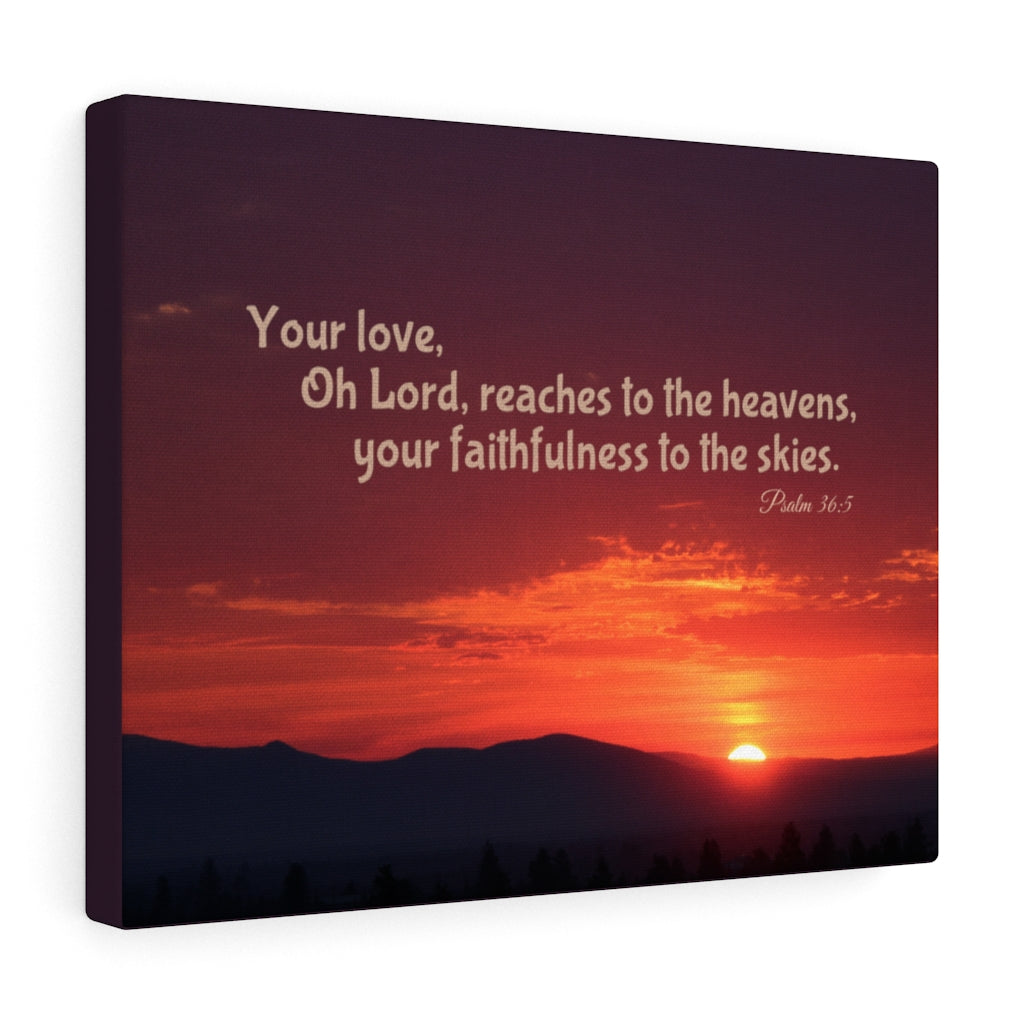 Scripture Walls Reaches To The Heavens Psalm 36:5 Bible Verse Canvas Christian Wall Art Ready to Hang Unframed-Express Your Love Gifts