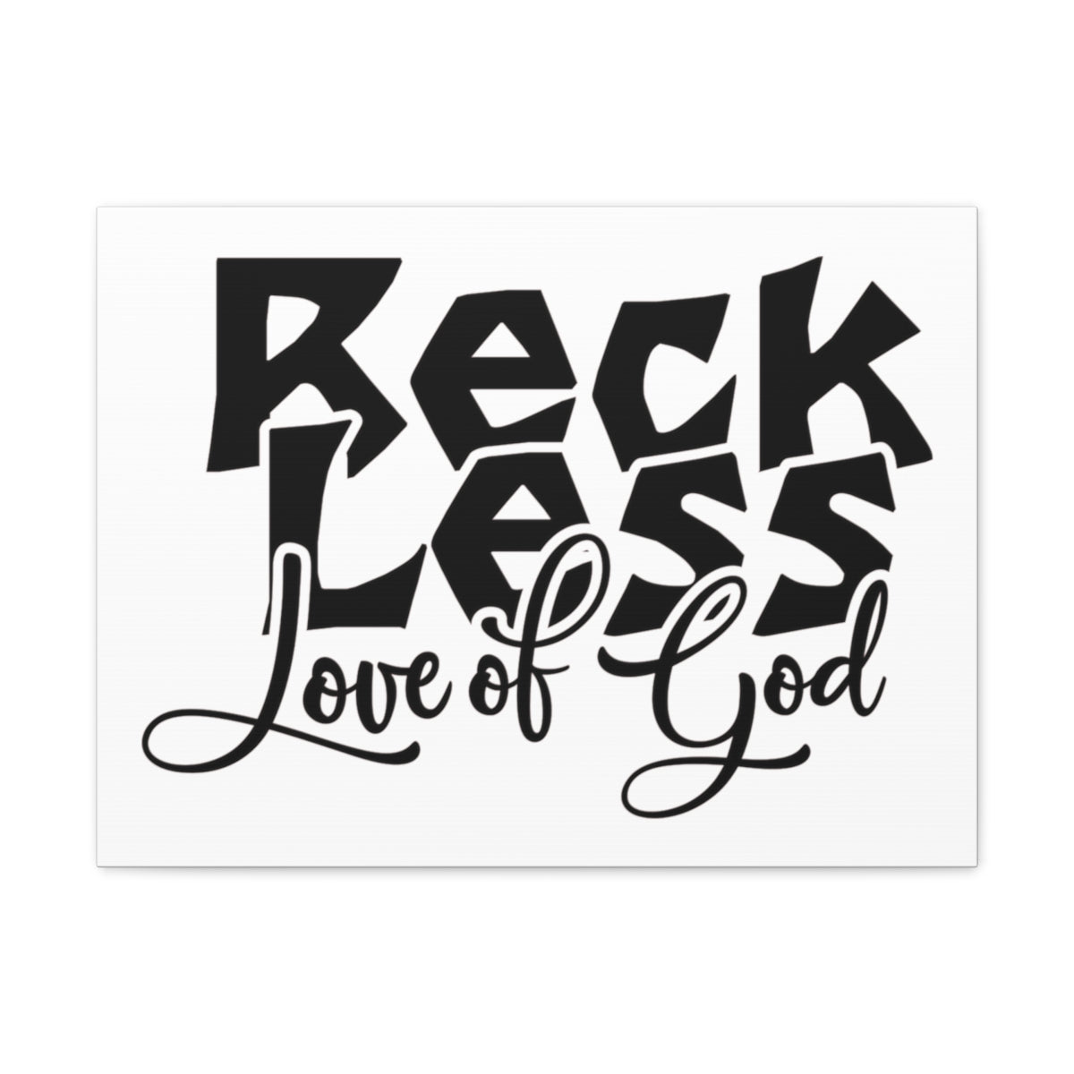Scripture Walls Reckless Love Of God 1 John 4:8 Christian Wall Art Print Ready to Hang Unframed-Express Your Love Gifts