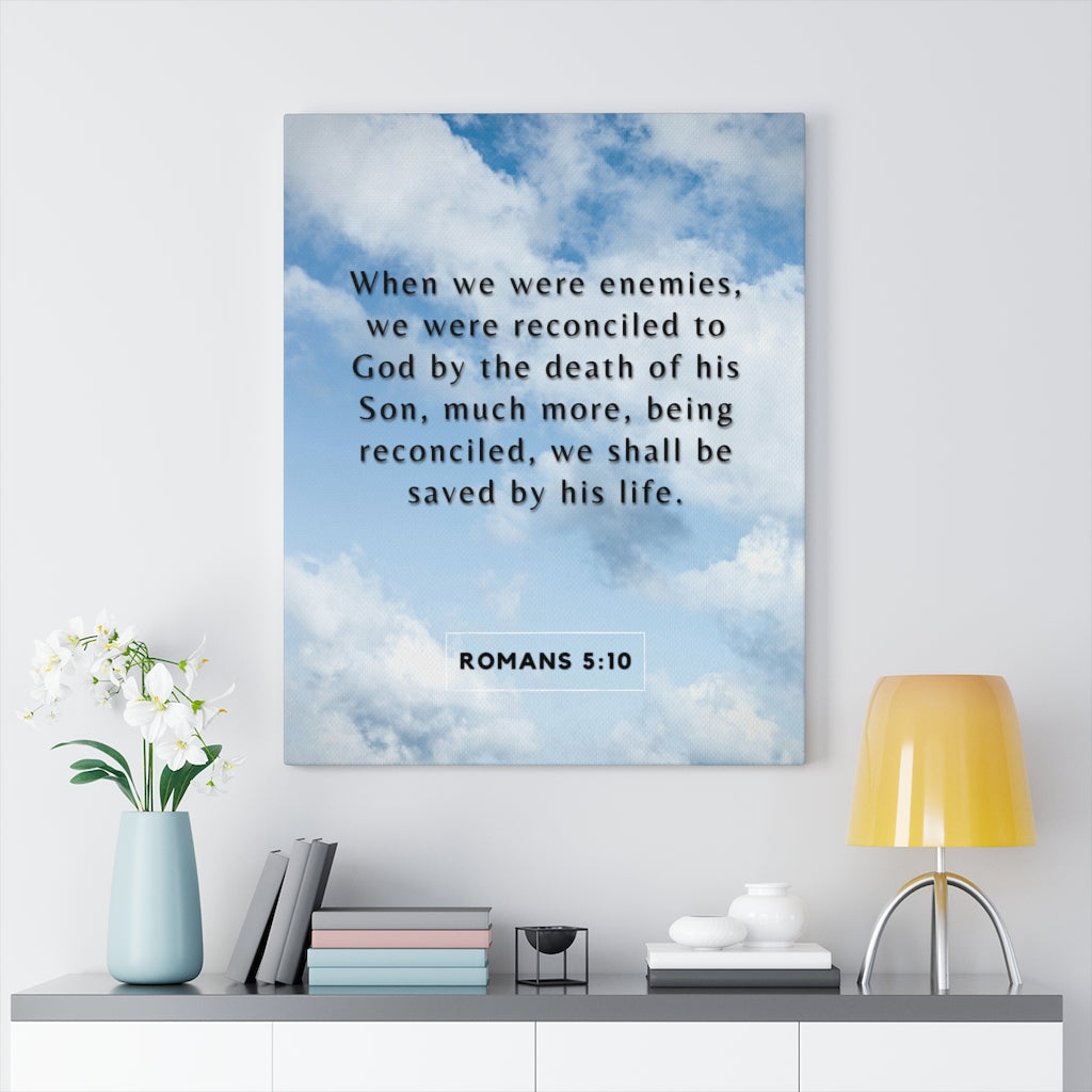 Scripture Walls Reconciled To God Romans 5:10 Bible Verse Canvas Christian Wall Art Ready to Hang Unframed-Express Your Love Gifts