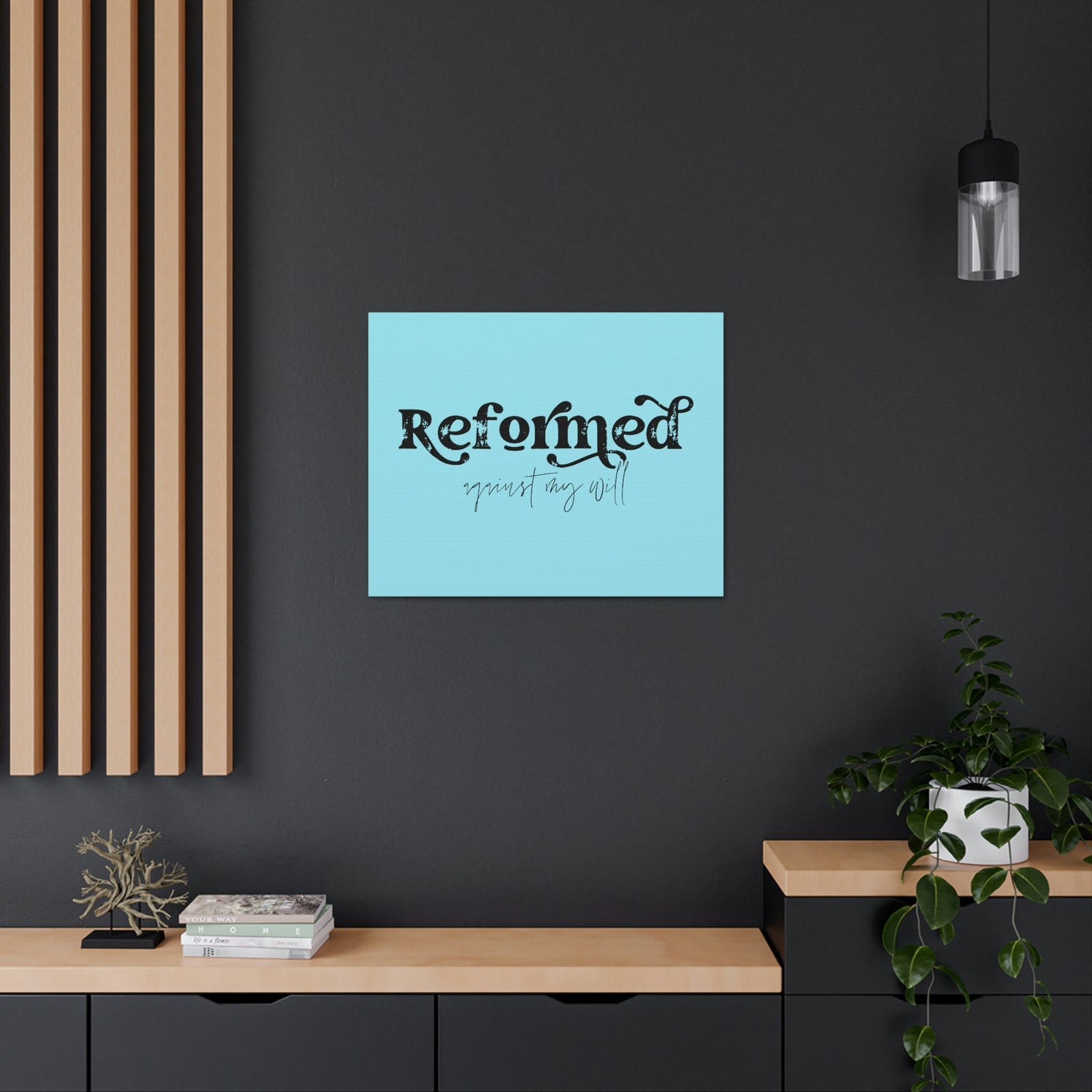 Scripture Walls Reformed Against My Will John 10:28 Light Blue Bible Verse Canvas Christian Wall Art Ready to Hang Unframed-Express Your Love Gifts