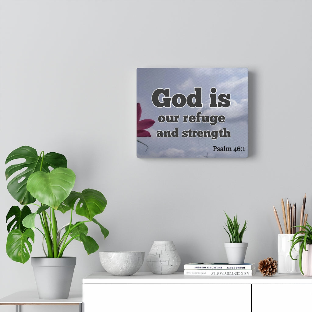 Scripture Walls Refuge And Strength Psalm 46:1 Bible Verse Canvas Christian Wall Art Ready to Hang Unframed-Express Your Love Gifts
