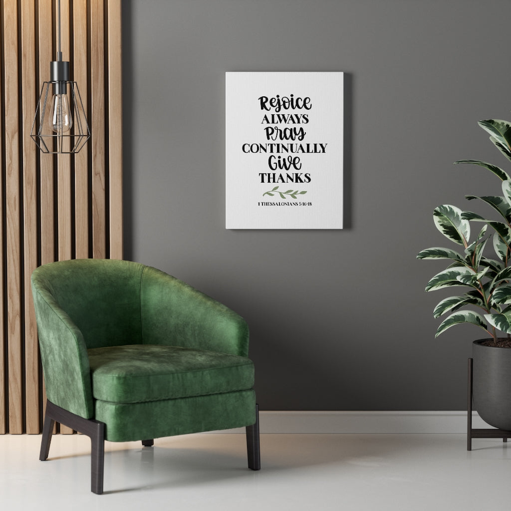 Scripture Walls Rejoice 1 Thessalonians 5:16-18 Bible Verse Canvas Christian Wall Art Ready to Hang Unframed-Express Your Love Gifts