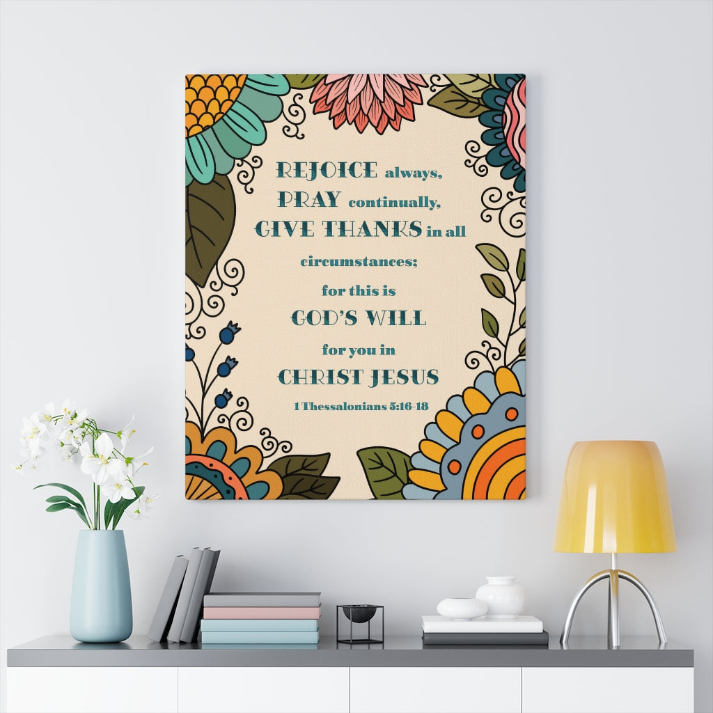 Scripture Walls Rejoice Always 1 Thessalonians 5:16-18 Colorful Bible Verse Canvas Christian Wall Art Ready to Hang Unframed-Express Your Love Gifts