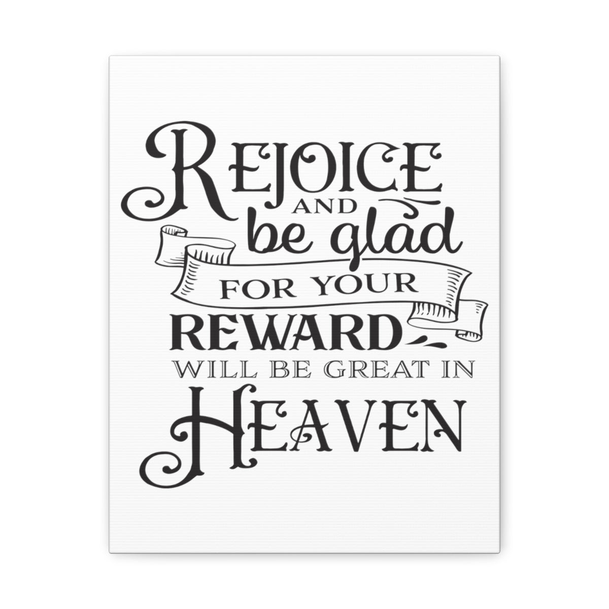 Scripture Walls Rejoice And Be Matthew 5:12 Christian Wall Art Print Ready to Hang Unframed-Express Your Love Gifts