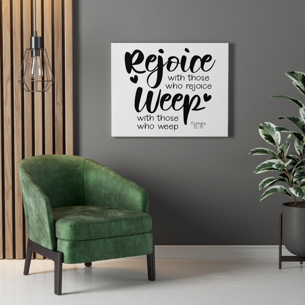 Scripture Walls Rejoice Romans 12:15 Bible Verse Canvas Christian Wall Art Ready to Hang Unframed-Express Your Love Gifts