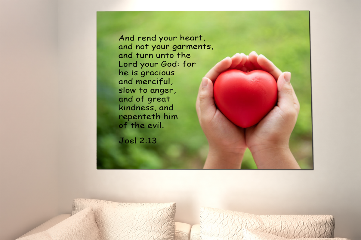 Scripture Walls Rend Your Hearts and Not Your Garments Joel 2:13 Bible Verse Canvas Christian Wall Art Ready to Hang Unframed-Express Your Love Gifts