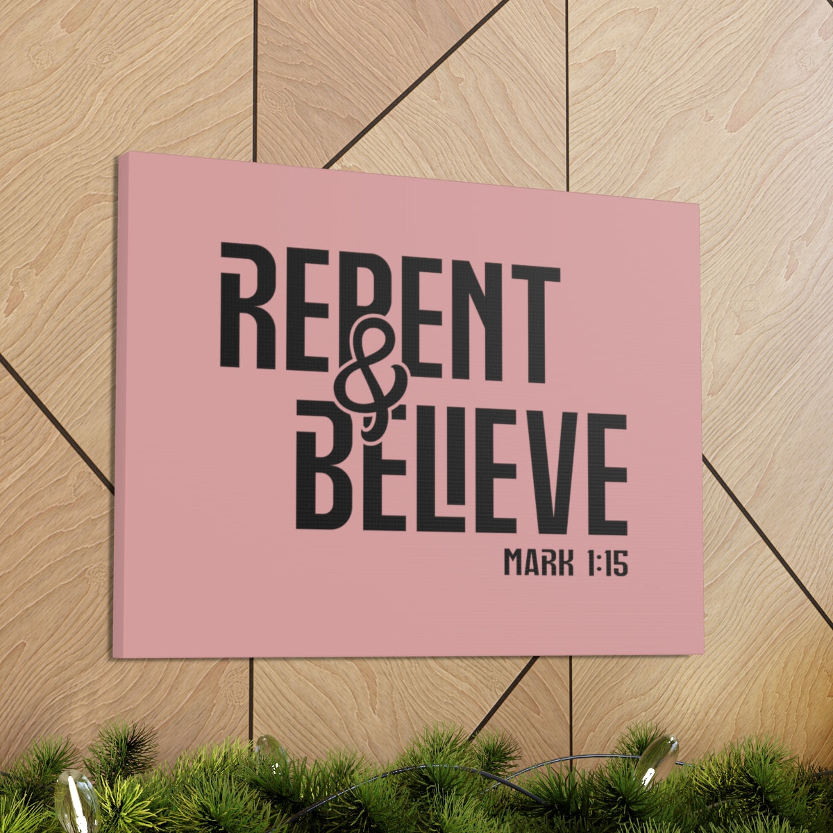 Scripture Walls Repent & Believe Mark 1:15 Light Pink Bible Verse Canvas Christian Wall Art Ready to Hang Unframed-Express Your Love Gifts