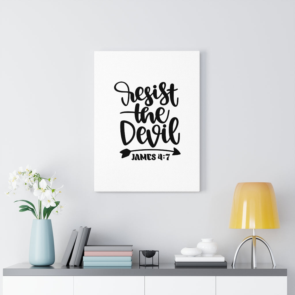 Scripture Walls Resist James 4:7 Bible Verse Canvas Christian Wall Art Ready to Hang Unframed-Express Your Love Gifts
