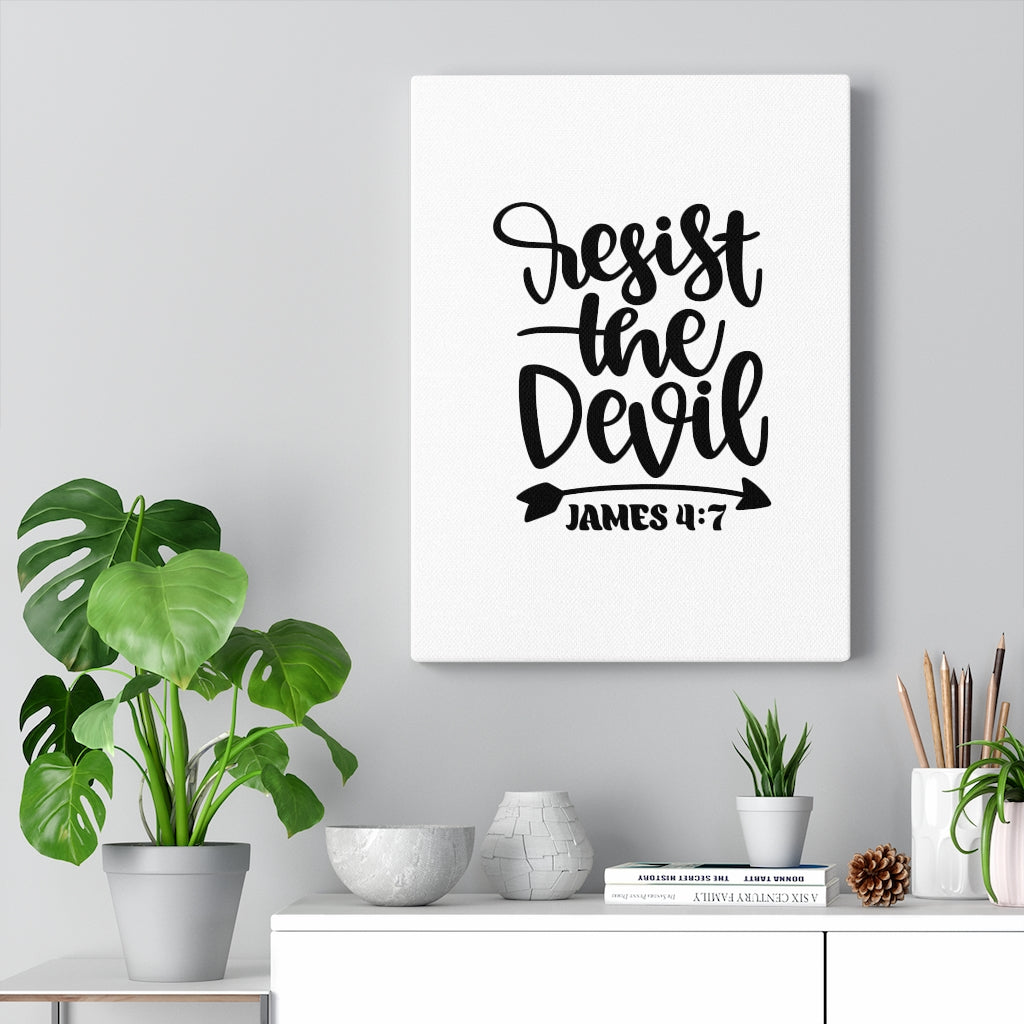 Scripture Walls Resist James 4:7 Bible Verse Canvas Christian Wall Art Ready to Hang Unframed-Express Your Love Gifts