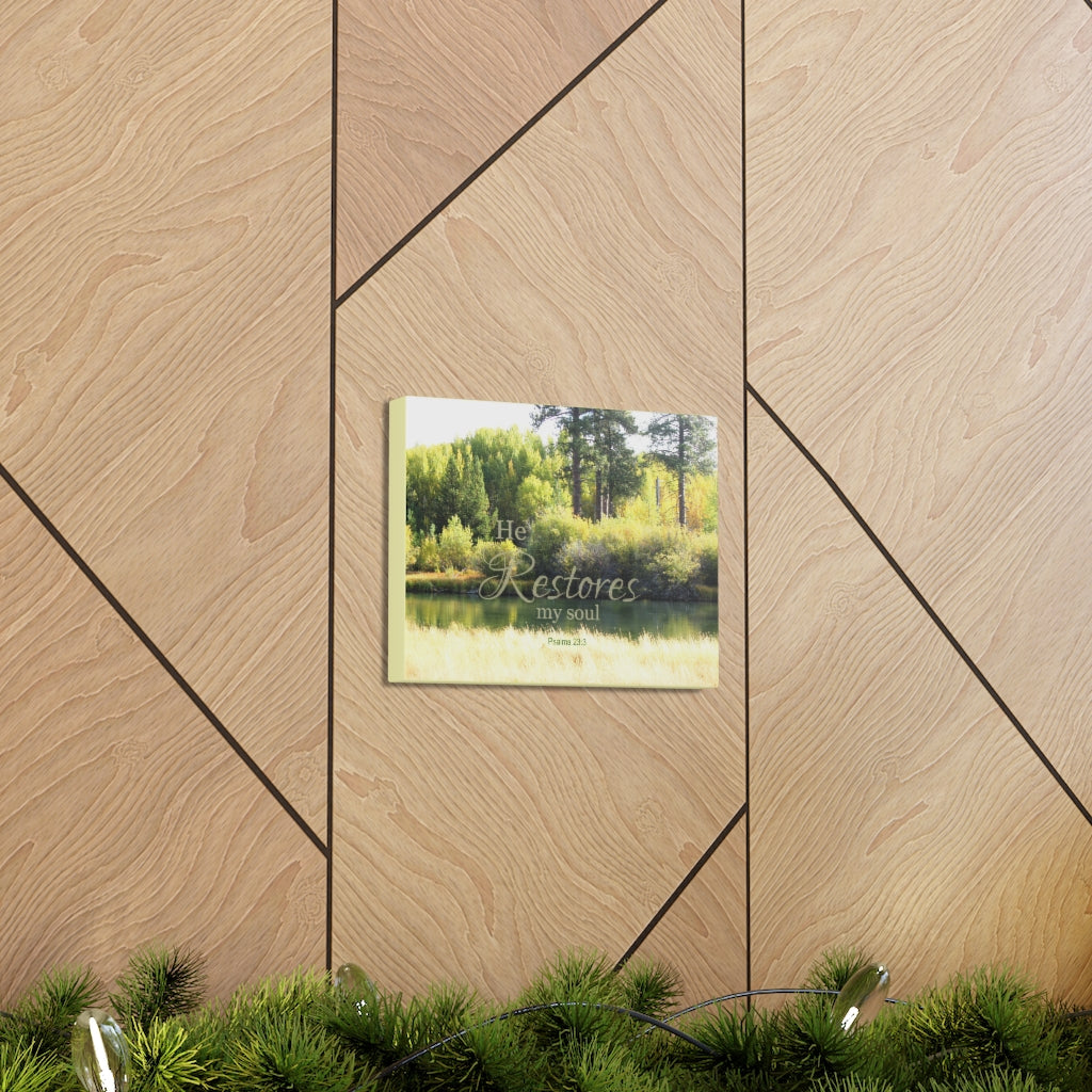 Scripture Walls Restores My Soul Psalm 23:3 Bible Verse Canvas Christian Wall Art Ready to Hang Unframed-Express Your Love Gifts