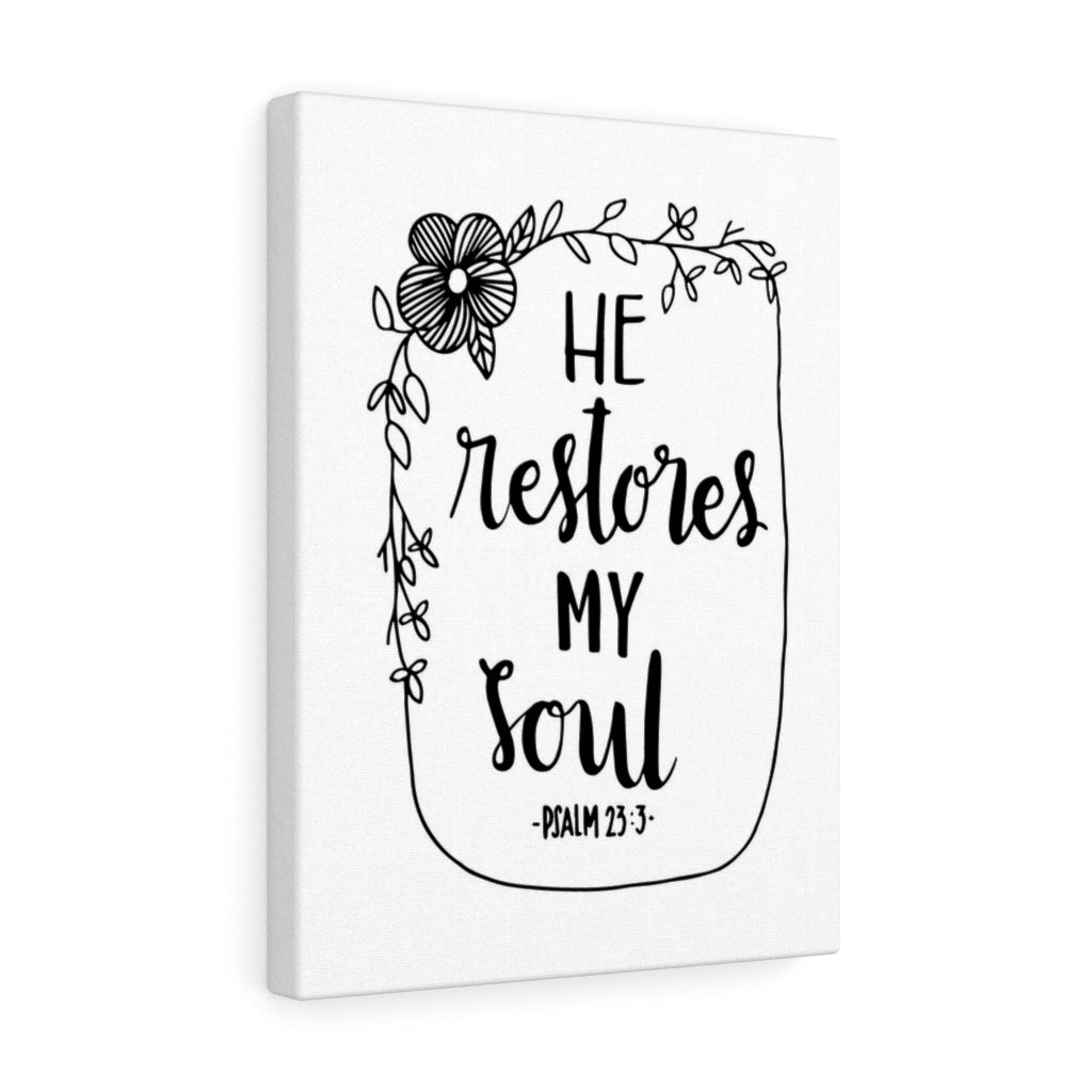 Scripture Walls Restores My Soul Psalm 23:3 White Bible Verse Canvas Christian Wall Art Ready to Hang Unframed-Express Your Love Gifts