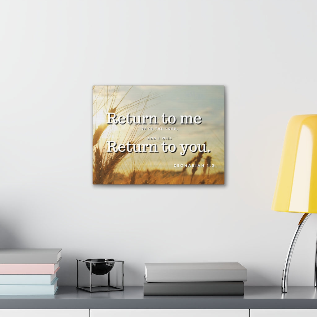 Scripture Walls Return To Me Zechariah 1:3 Bible Verse Canvas Christian Wall Art Ready to Hang Unframed-Express Your Love Gifts