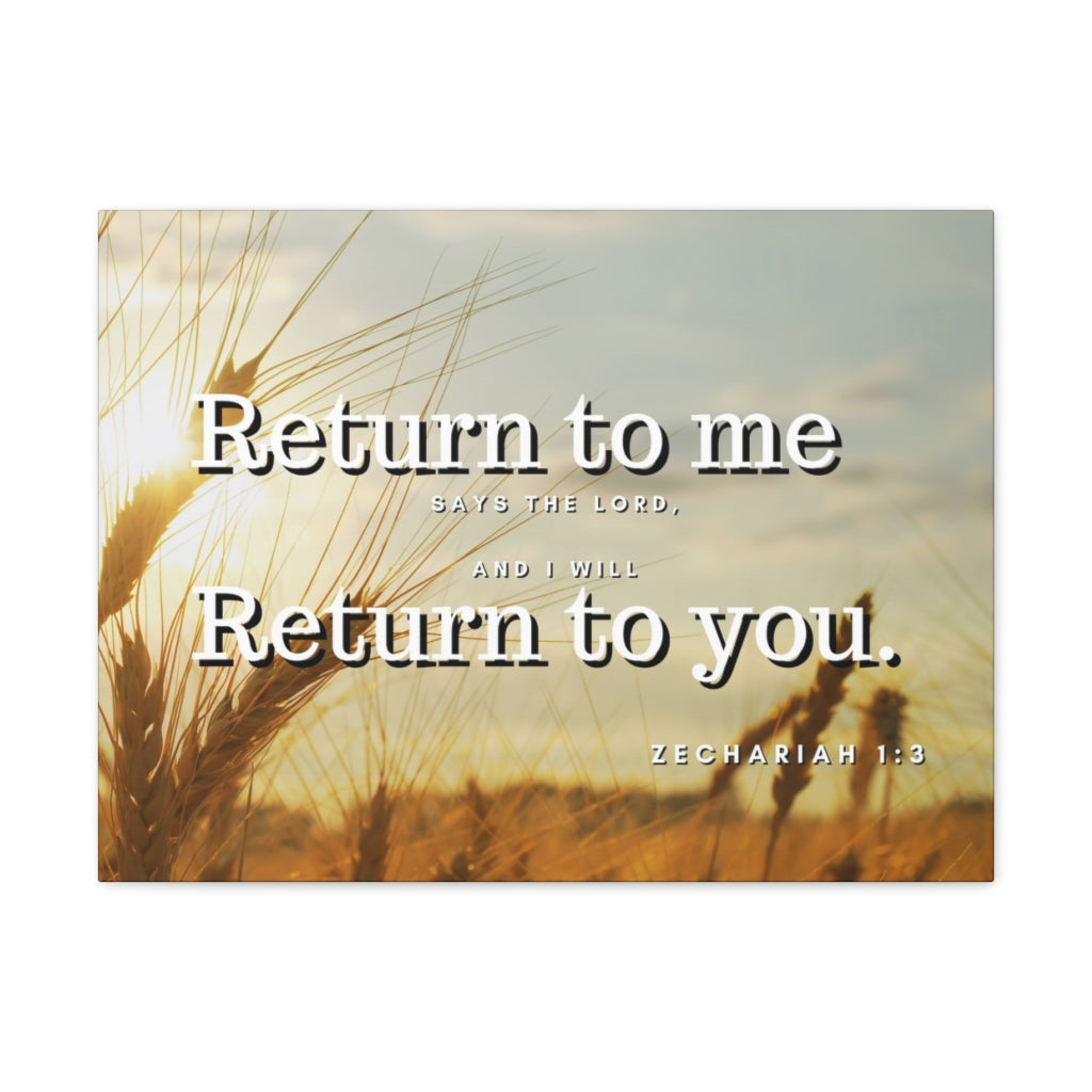 Scripture Walls Return To Me Zechariah 1:3 Bible Verse Canvas Christian Wall Art Ready to Hang Unframed-Express Your Love Gifts