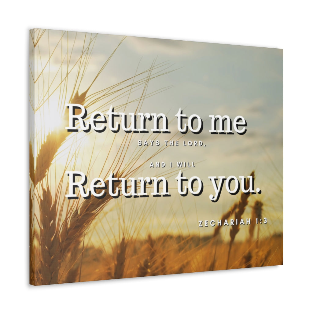 Scripture Walls Return To Me Zechariah 1:3 Bible Verse Canvas Christian Wall Art Ready to Hang Unframed-Express Your Love Gifts