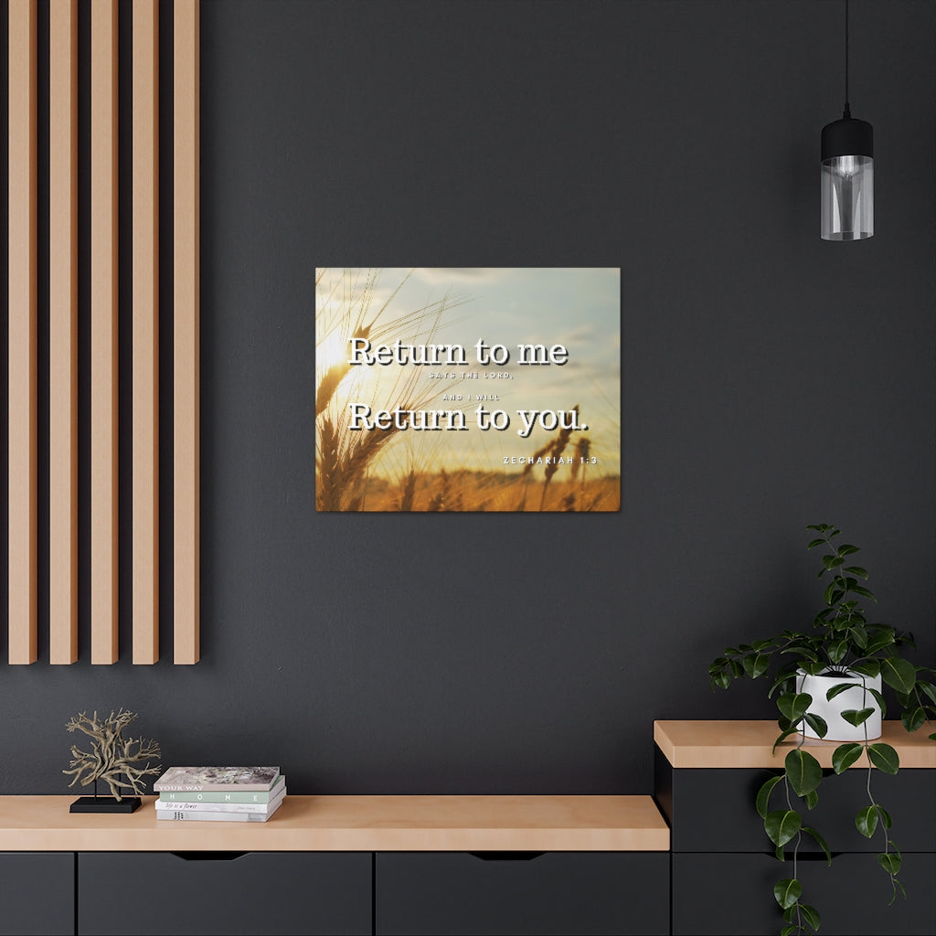 Scripture Walls Return To Me Zechariah 1:3 Bible Verse Canvas Christian Wall Art Ready to Hang Unframed-Express Your Love Gifts