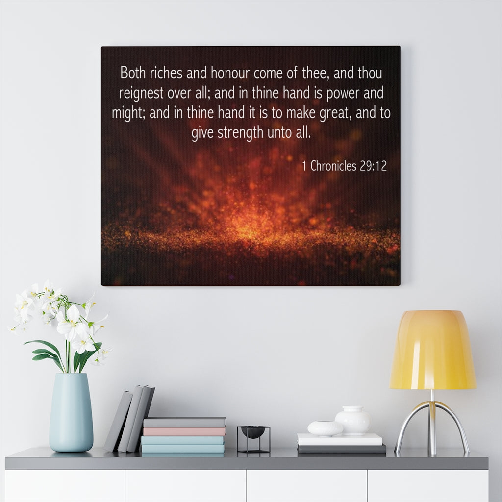 Scripture Walls Riches and Honour 1 Chronicles 29:12 Bible Verse Canvas Christian Wall Art Ready to Hang Unframed-Express Your Love Gifts